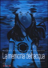 La memoria dell'acqua - Librerie.coop