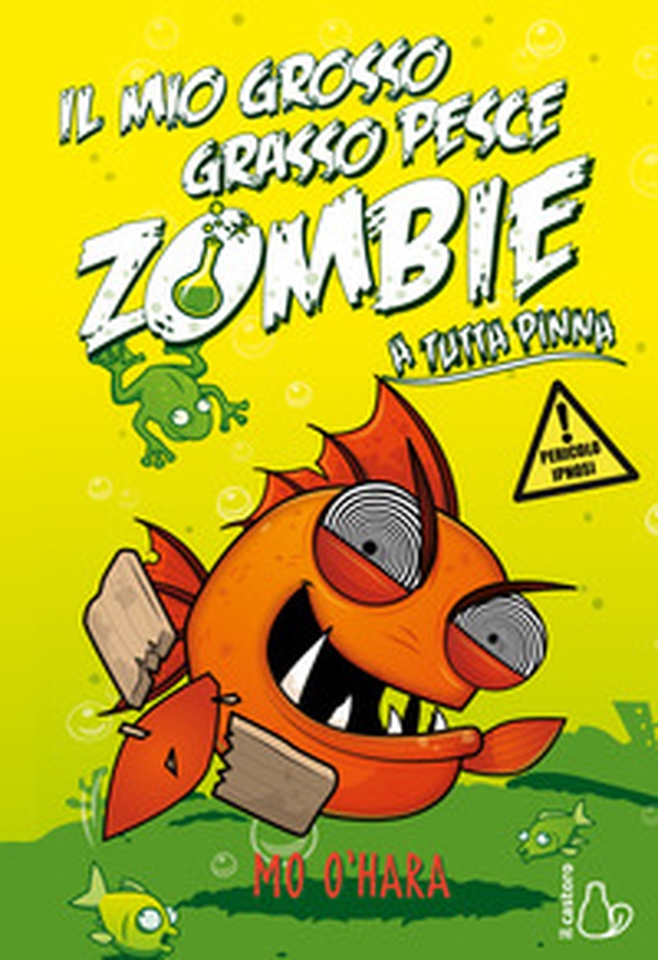 A tutta pinna. Il mio grosso grasso pesce zombie - Vol. 3 - Librerie.coop A tutta pinna. Il mio grosso grasso pesce zombie - Vol. 3 - Librerie.coop