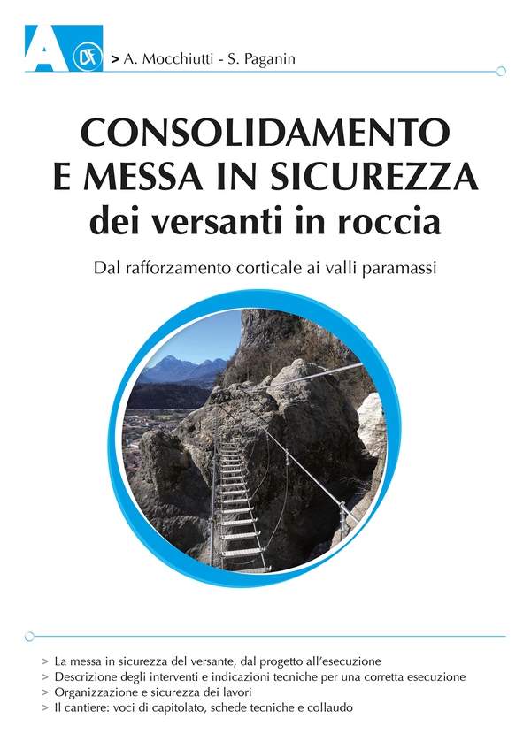 Consolidamento e messa in sicurezza dei versanti in roccia - Librerie.coop Consolidamento e messa in sicurezza dei versanti in roccia - Librerie.coop