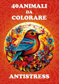 40 animali da colorare antistress - Librerie.coop