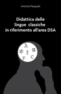 Didattica delle lingue classiche in riferimento all'area DSA - Librerie.coop