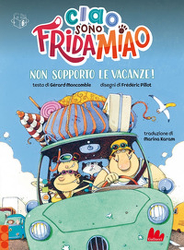 Non sopporto le vacanze! Ciao, sono Frida Miao - Librerie.coop Non sopporto le vacanze! Ciao, sono Frida Miao - Librerie.coop