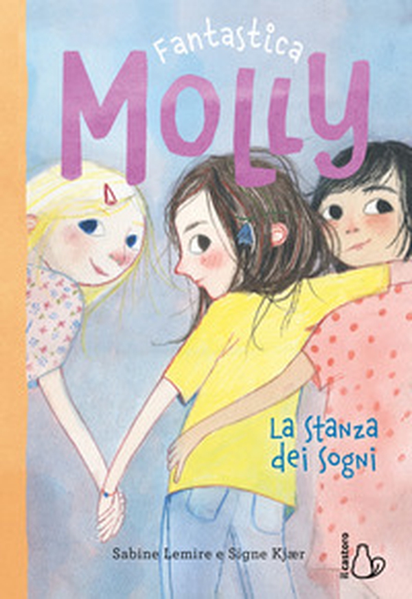 La stanza dei sogni. Fantastica Molly - Vol. 2 - Librerie.coop La stanza dei sogni. Fantastica Molly - Vol. 2 - Librerie.coop