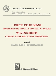 I diritti delle donne. Problematiche attuali e prospettive future - Women's rights. Current issues and future prospectives - e-Book - Librerie.coop I diritti delle donne. Problematiche attuali e prospettive future - Women's rights. Current issues and future prospectives - e-Book - Librerie.coop