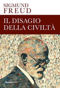 Il disagio della civiltà - Librerie.coop