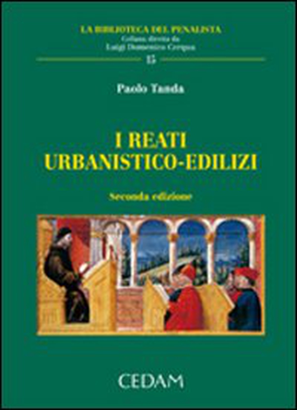 I reati urbanistico-edilizi - Librerie.coop I reati urbanistico-edilizi - Librerie.coop