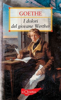 I dolori del giovane Werther - Librerie.coop I dolori del giovane Werther - Librerie.coop