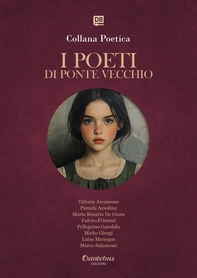 Collana Poetica I Poeti di Ponte Vecchio vol. 20 - Edizione 2025 - Librerie.coop Collana Poetica I Poeti di Ponte Vecchio vol. 20 - Edizione 2025 - Librerie.coop