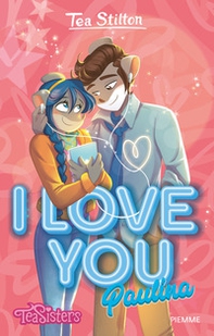 I love you Paulina - Librerie.coop