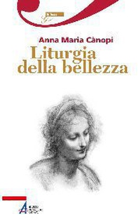 Liturgia della bellezza - Librerie.coop