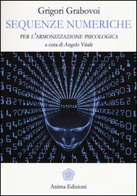 Sequenze numeriche per l'armonizzazione psicologica - Vol. 1 - Librerie.coop Sequenze numeriche per l'armonizzazione psicologica - Vol. 1 - Librerie.coop