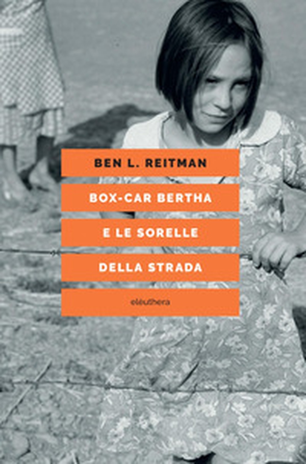 Box-car Bertha e le sorelle della strada - Librerie.coop