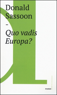 Quo vadis Europa? - Librerie.coop