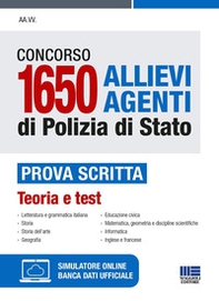 Concorso 1650 allievi agenti Polizia di Stato. Prova scritta. Teoria e test - Librerie.coop