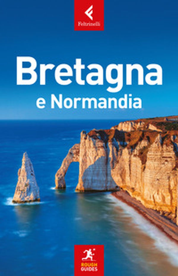 Bretagna e Normandia - Librerie.coop Bretagna e Normandia - Librerie.coop