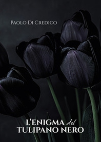L'enigma del tulipano nero - Librerie.coop