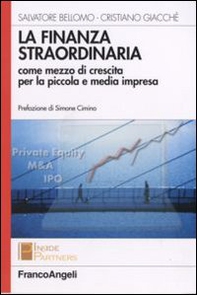 La finanza straordinaria come mezzo di crescita per la piccola e media impresa - Librerie.coop