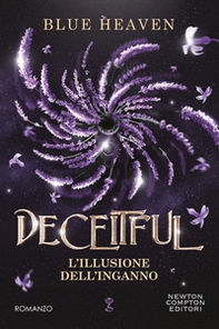 Deceitful. L'illusione dell'inganno - Librerie.coop