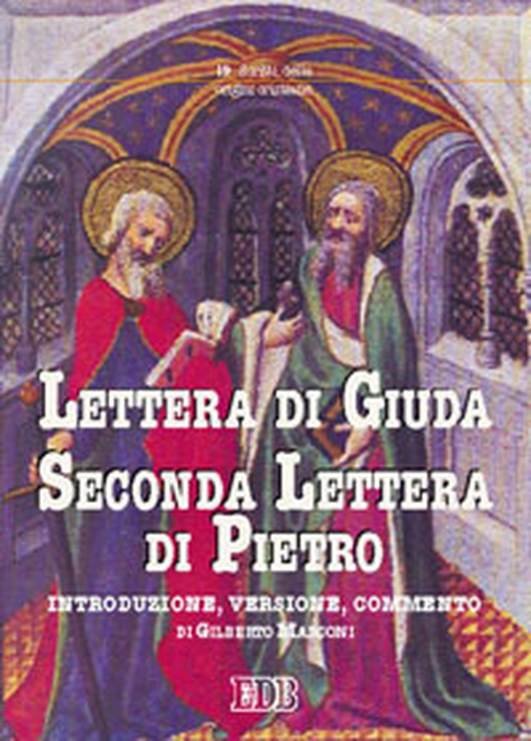 Lettera di Giuda-Seconda lettera di Pietro. Traduzione e commento - Librerie.coop Lettera di Giuda-Seconda lettera di Pietro. Traduzione e commento - Librerie.coop