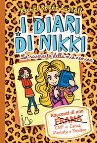 La rivincita della mia nemica. I diari di Nikki - Librerie.coop