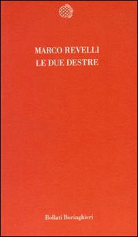 Le due destre: le derive politiche del postfordismo - Librerie.coop