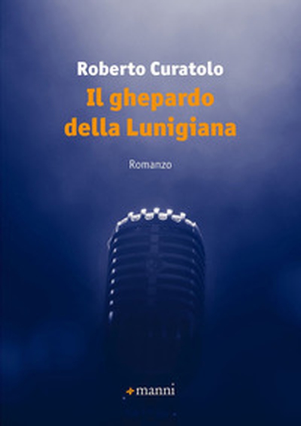 Il ghepardo della Lunigiana - Librerie.coop Il ghepardo della Lunigiana - Librerie.coop