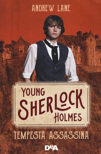 Tempesta assassina. Young Sherlock Holmes - Librerie.coop