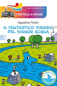 Il fantastico viaggio del signor Acqua - Librerie.coop