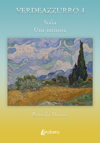Verdeazzurro I. Sofia, Una meteora - Librerie.coop