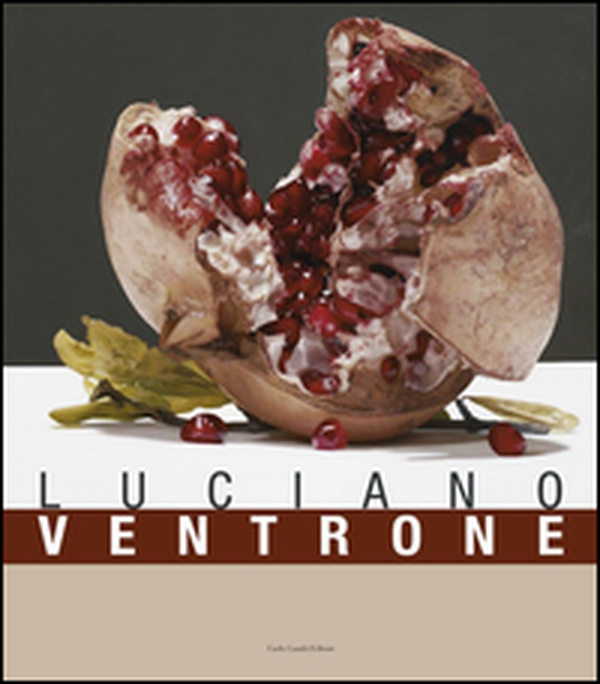 Luciano Ventrone. Dall'ibridazione arte-scienza ai «generi» pittorici nell'era delle tecnologie immateriali... 1960 al 2012. Ediz. italiana e inglese - Librerie.coop Luciano Ventrone. Dall'ibridazione arte-scienza ai «generi» pittorici nell'era delle tecnologie immateriali... 1960 al 2012. Ediz. italiana e inglese - Librerie.coop