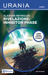 Rivelazione: Inhibitor Phase (Urania Jumbo) - Librerie.coop