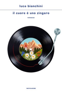 Il cuore è uno zingaro - Librerie.coop Il cuore è uno zingaro - Librerie.coop