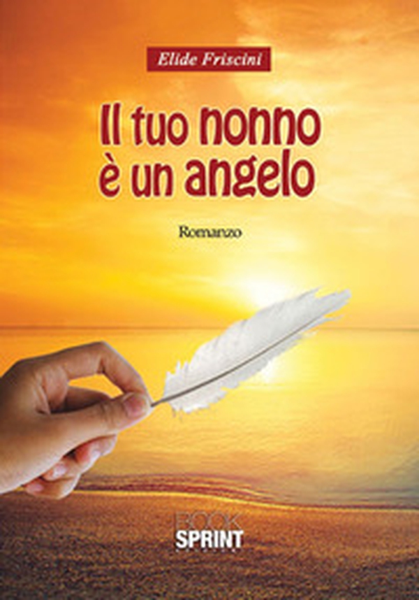 Il tuo nonno è un angelo - Librerie.coop Il tuo nonno è un angelo - Librerie.coop