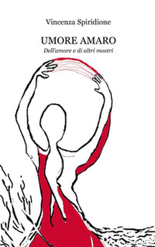 Umore amaro. Dell'amore e di altri mostri - Librerie.coop