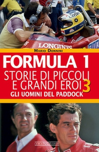 Formula 1. Storie di piccoli e grandi eroi - Vol. 3 - Librerie.coop Formula 1. Storie di piccoli e grandi eroi - Vol. 3 - Librerie.coop