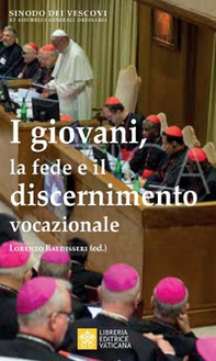 I giovani, la fede e il discernimento vocazionale - Librerie.coop