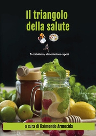 Il triangolo della salute. Metabolismo, alimentazione e sport - Librerie.coop