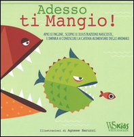 Adesso ti mangio! - Librerie.coop