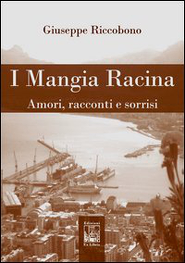 I Mangia Racina - Librerie.coop I Mangia Racina - Librerie.coop