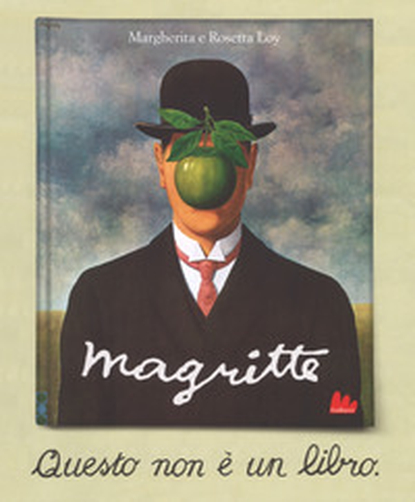 Magritte. Questo non è un libro - Librerie.coop Magritte. Questo non è un libro - Librerie.coop