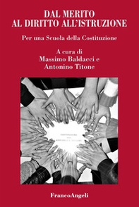 Dal merito al diritto all'istruzione. Per una scuola della Costituzione - Librerie.coop