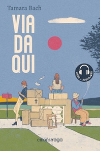 Via da qui. Libro + audiolibro letto da Federica Furla - Librerie.coop