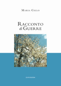 Racconto di guerre - Librerie.coop