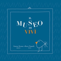 Il museo di Vivì - Librerie.coop