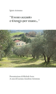 «Ti sono accanto e ti tengo per mano...» - Librerie.coop «Ti sono accanto e ti tengo per mano...» - Librerie.coop