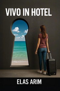 Vivo in hotel - Librerie.coop
