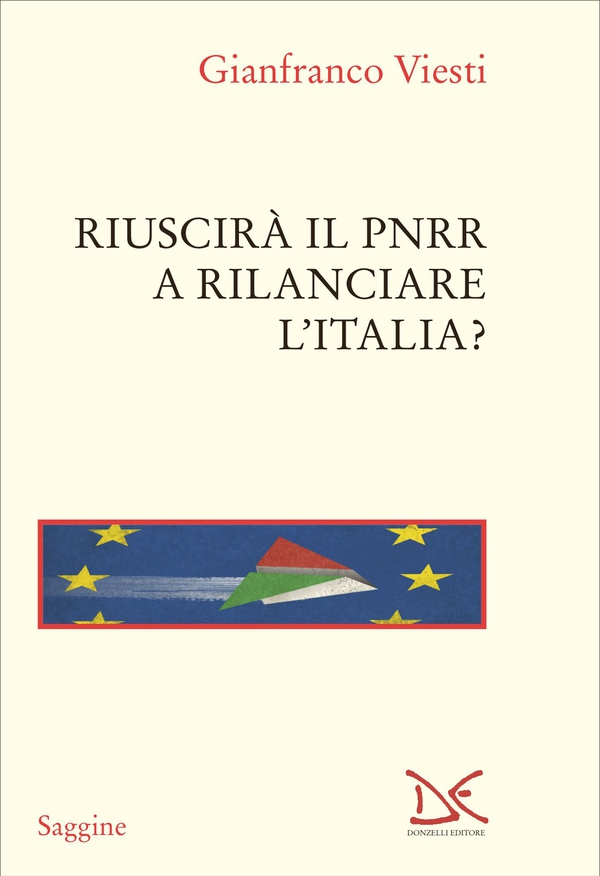 Riuscirà il Pnrr a rilanciare l'Italia? - Librerie.coop Riuscirà il Pnrr a rilanciare l'Italia? - Librerie.coop