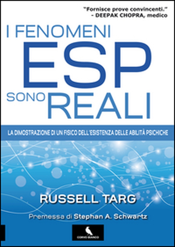I fenomeni ESP sono reali. La dimostrazione di un fisico dell'esistenza delle abilità psichiche - Librerie.coop I fenomeni ESP sono reali. La dimostrazione di un fisico dell'esistenza delle abilità psichiche - Librerie.coop