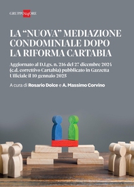La nuova mediazione condominiale dopo la riforma Cartabia - Librerie.coop La nuova mediazione condominiale dopo la riforma Cartabia - Librerie.coop