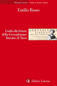 Guida alla lettura della «Gerusalemme liberata» di Tasso - Librerie.coop